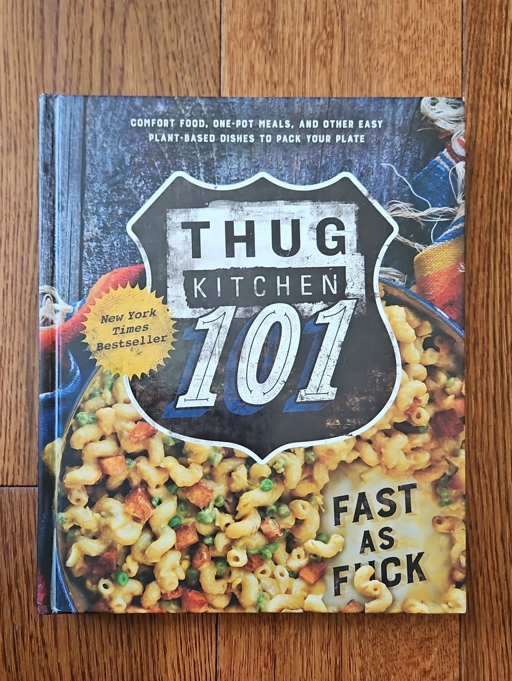 Thug Kitchen 101: Fast As F*ck - Cookbook